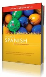 Ultimate Spanish Beginner-Intermediate /       ()