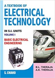 A Textbook of Electrical Technology in S.I. Units, Vol. 1: Basic Electrical Engineering