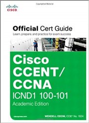 CCENTCCNA ICND1 100-101 Official Cert Guide, Academic Edition
