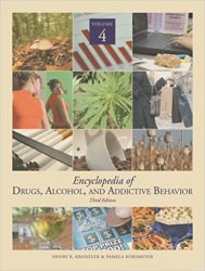Encyclopedia of Drugs, Alcohol, & Addictive Behavior