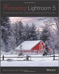 Lightroom 5: Streamlining Your Digital Photography Process