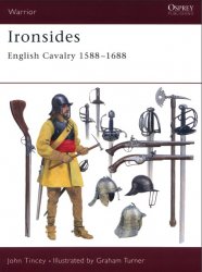 Ironsides English Cavalry 1588–1688