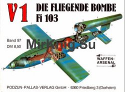 V1 Die Fliegende Bombe Fi 103 (Waffen-Arsenal 97)