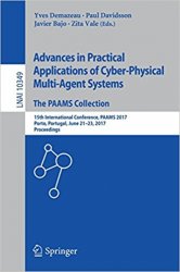Advances in Practical Applications of Cyber-Physical Multi-Agent Systems