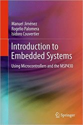 Introduction to Embedded Systems: Using Microcontrollers and the MSP430