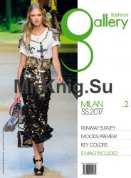 Fashion Gallery Milan  Spring  Summer 2017