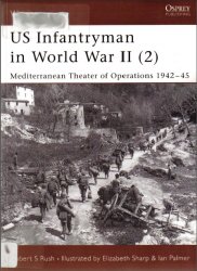 US Infantryman in World War II (2) Mediterranean Theater of Operations 194245