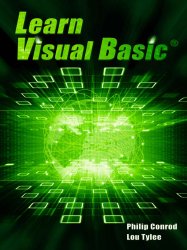 Learn Visual Basic: A Step-By-Step Programming Tutorial, 15th Edition