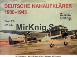 Deutsche Nahaufklarer 1930-1945 (Waffen-Arsenal 115)