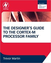 The Designer's Guide to the Cortex-M Processor Family: A Tutorial Approach