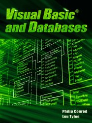 Visual Basic and Databases: A Step-By-Step Database Programming Tutorial