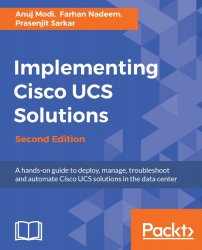 Implementing Cisco UCS Solutions, 2nd Edition