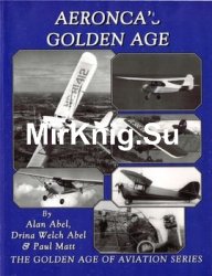 Aeroncas Golden Age (The Golden Age of Aviation Series)