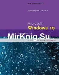 New Perspectives Microsoft Windows 10: Comprehensive