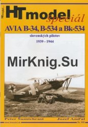 Avia B-34, B-534 a Bk-534 Slovenskych Pilotov 1939-1944 (HT Model Special 905)