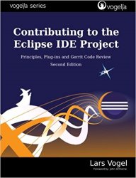 Contributing to the Eclipse IDE Project: Principles, Plug-ins and Gerrit Code Review