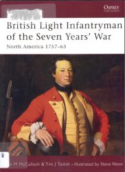 British Light Infantryman of the Seven Years' War North America 175763
