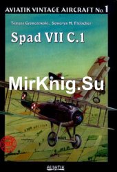 Spad VII C.1 (Aviatik Vintage Aircraft 1)