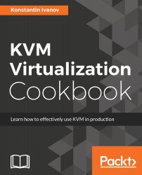 KVM Virtualization Cookbook  (+code)
