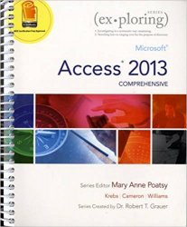 Exploring Microsoft Access 2013, Comprehensive
