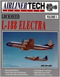 Lockheed L-188 Electra (Airliner Tech Vol. 5)