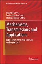 Mechanisms, Transmissions and Applications: Proceedings of the Third MeTrApp Conference 2015