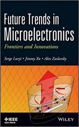 Future Trends in Microelectronics: Frontiers and Innovations