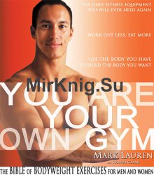You are Your Own Gym: the Bible of Bodyweight Exercises for Men and Women
