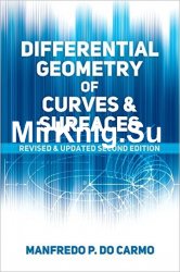 Differential Geometry of Curves and Surfaces: Revised and Updated Second Edition