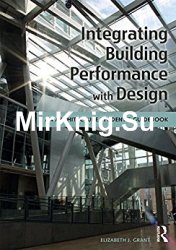 Integrating Building Performance with Design: An Architecture Student’s Guidebook