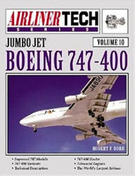 Boeing 747-400 (Airliner Tech Vol. 10)