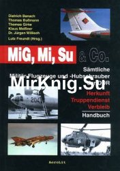 MiG, Mi, Su & Co.