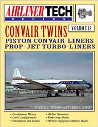 Convair Twins (Airliner Tech Vol. 12)