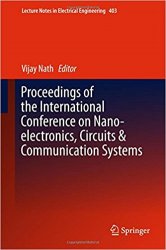 Proceedings of the International Conference on Nano-electronics, Circuits & Communication Systems