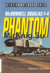 McDonnell Douglas F-4 Phantom (Aviation Notebook Series)