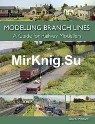Modelling Branch Lines: A Guide for Railway Modellers