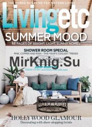 Living Etc UK - August 2017