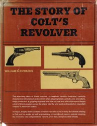 The Story of Colt's Revolver