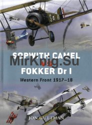 Sopwith Camel vs Fokker Dr I: Western Front 191718 (Osprey Duel 7)