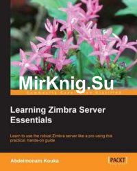 Learning Zimbra Server Essential