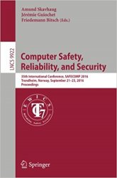 Computer Safety, Reliability, and Security, SAFECOMP 2016