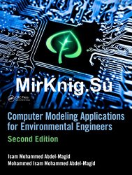 Computer Modeling Applications for Environmental Engineers, Second Edition