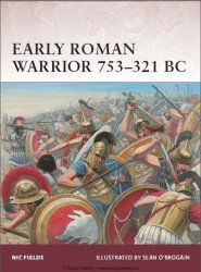 Early Roman Warrior 753321 BC