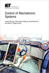 Control of Mechatronic Systems (Control, Robotics and Sensors)