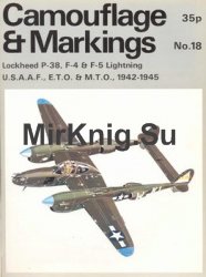 Lockheed P-38, F-4 & F-5 Lightning (Camouflage and Markings 18)