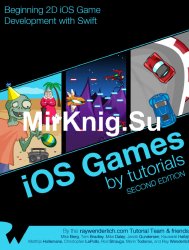 iOS Games by Tutorials: Second Edition: Beginning 2D iOS Game Development with Swift