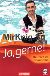Ja, gerne! A1 - Deutsch im Tourismus: Kursbuch (+CD)
