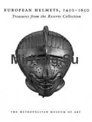 European Helmets, 1450-1650