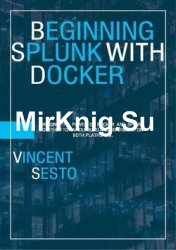 Beginning Splunk With Docker