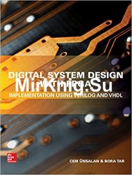 Digital System Design with FPGA: Implementation Using Verilog and VHDL (Electronics)